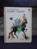 FAIRY TALESBasme, - VICTOR EFTIMIU (EDITIE IN LIMBA ENGLEZA), ilustratii Marcela Cordescu