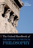 The Oxford Handbook of the History of Political Philosophy |, Oxford University Press