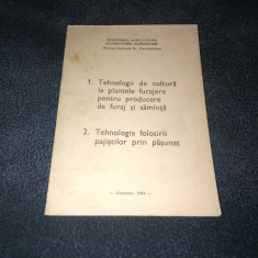 TEHNOLOGII DE CULTURA LA PLANTELE FURAJERE PENTRU PRODUCERE DE FURAJ 1984