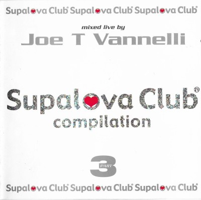 CD Joe T Vannelli &amp;lrm;&amp;ndash; Supalova Club Compilation Part 3, original foto