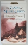 THE COUNT OF MONTE CRISTO , a novel by ALEXANDRE DUMAS , 2005