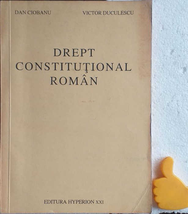 Drept constitutional roman Victor Duculescu, Dan Ciobanu