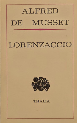 Lorenzaccio - Alfred de Musset foto