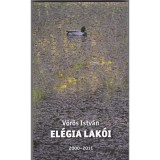 El&eacute;gia lak&oacute;i - V&ouml;r&ouml;s Istv&aacute;n
