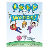 Away with Words!, Mary Ann Hoberman, James Perry Hoberman