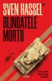 Blindatele mortii - Sven Hassel - Editura Nemira