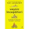 Vesnic Incepatori, Tom Vanderbilt - Editura Curtea Veche