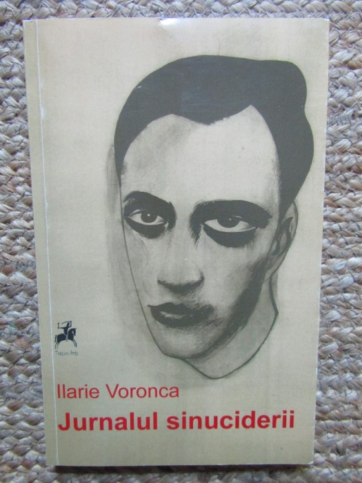 Jurnalul sinuciderii &ndash; Ilarie Voronca
