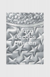 Carte Marc Jacobs: Unseen, Robert Fairer, English