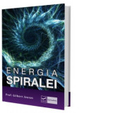 Energia spiralei - Prof. Gilbert Jausas