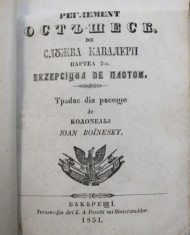 REGLEMENT OSTASESC DE SLUJBA CAVALERII , PARTEA 2 - A : EXERCITIUL DE PLUTON , tradus din rusesce de colonel IOAN BOINESKY , 1851, SCRIERE CHIRILIC foto