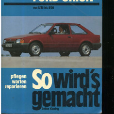 Hans-Rüdiger Etzold Ford Escort Ford Orion [Manual de srevice în germană]