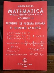 Matematica Manual pentru clasa a XI-a de Mircea Ganga foto
