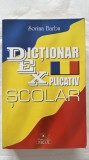 DICȚIONAR EXPLICATIV ȘCOLAR - SORINA BARBU