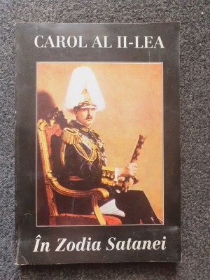 CAROL AL II-LEA . IN ZODIA SATANEI foto