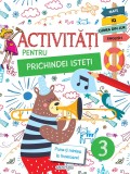 Activitati pentru prichindei isteti, Vol. 3