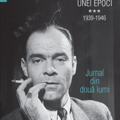Jurnalul unei epoci. 1939–1946 (Vol. 3) - Paperback brosat - Denis de Rougemont - Humanitas