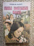 Fiicele doctorului March - Louisa May Alcott, ACS