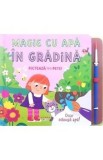 Cumpara ieftin In gradina. Magie cu apa