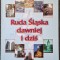 RUDA SLASKA DAWNIEJ I DZIS