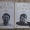 John Fowles - The journals (2 volume)