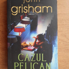John Grisham - Cazul Pelican