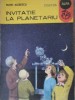 Invitatie la Planetariu - Matei Alexescu, Editura Ion Creanga 1988, Colectia Alfa, Carte Stiinta Geografie, Romana, 180 pagini