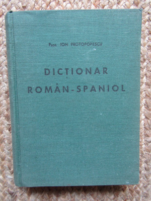 Dictionar roman-spaniol - Ion Protopopescu foto