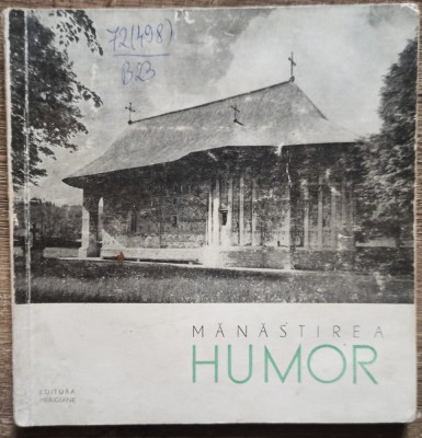 Manastirea Humor - Stefan Bals// 1965 foto