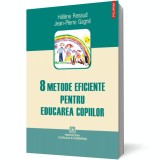 8 metode eficiente pentru educarea copiilor - Polirom