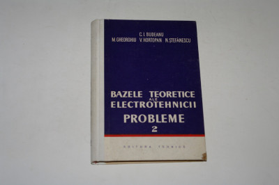 Bazele teoretice ale electrotehnicii - Probleme - Budeanu - Vol. 2 foto