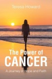 The Power of Cancer: A Journey of Hope and Faith