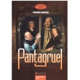 Pantagruel - Francois Rabelais
