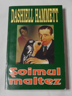 Dashiell Hammet - Soimul Maltez foto