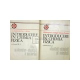 I. G. Murgulescu - Introducere in chimia fizica, vol. 2, partea 1+2 (Editia: 1979)