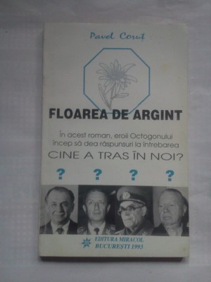 (C405) PAVEL CORUT - FLOAREA DE ARGINT foto