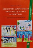 Dezvoltarea competentelor emotionale si sociale la prescolari. Ghid practic pentru parinti - 2010 - Catrinel A. Stefan (BC30)