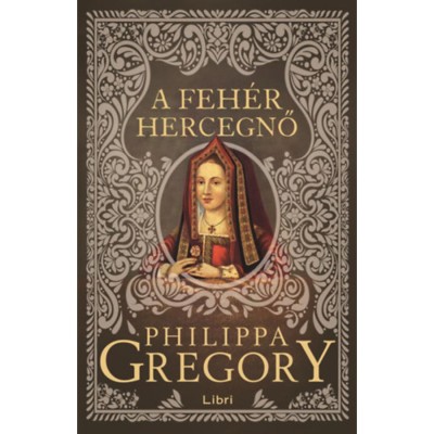A feh&amp;eacute;r hercegnő - Philippa Gregory foto