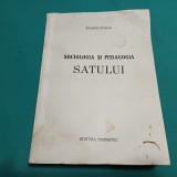 SOCIOLOGIA ȘI PEDAGOGIA SATULUI / STANCIU STOIAN / 1943 * 15