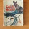 Calea morții - James-Oliver Curwood (Colecția celor 15 lei)