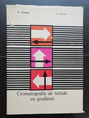 Cromatografia de lichide cu gradienți - C. Liteanu, S. Gocan foto