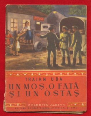 Traian Uba &amp;quot;Un mos, o fata si un ostas&amp;quot; 1951 foto