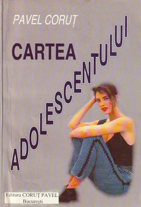 PAVEL CORUT - CARTEA ADOLESCENTULUI