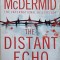 THE DISTANT ECHO-VAL MCDERMID-241084