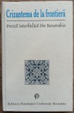 Crizantema de la frontiera (proza interbelica din Basarabia)// 1996