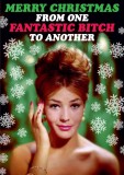 Felicitare - Merry Christmas To One Fantastic Bitch | Dean Morris Cards