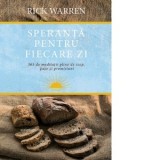 Speranta pentru fiecare zi. 365 de meditatii pline de scop, pace si promisiuni - Rick Warren