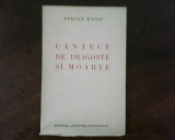 Adrian Maniu Cantece de dragoste si moarte, ed. princeps, 1935