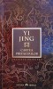 Yi Jing. Cartea Prefacerilor - Herald, Romana, Editura Herald. Cartea Misterelor, Carte Paranormala