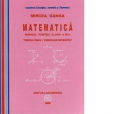 Matematica. Manual pentru clasa a IX-a. Trunchi comun + curriculum diferentiat (TC + CD)